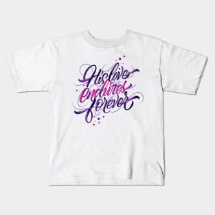 His Love Endures Forever (Colored) Kids T-Shirt